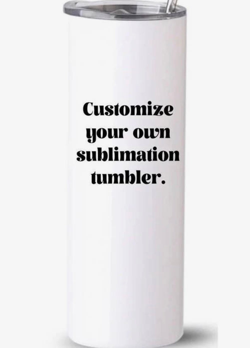 Custom your Tumblers